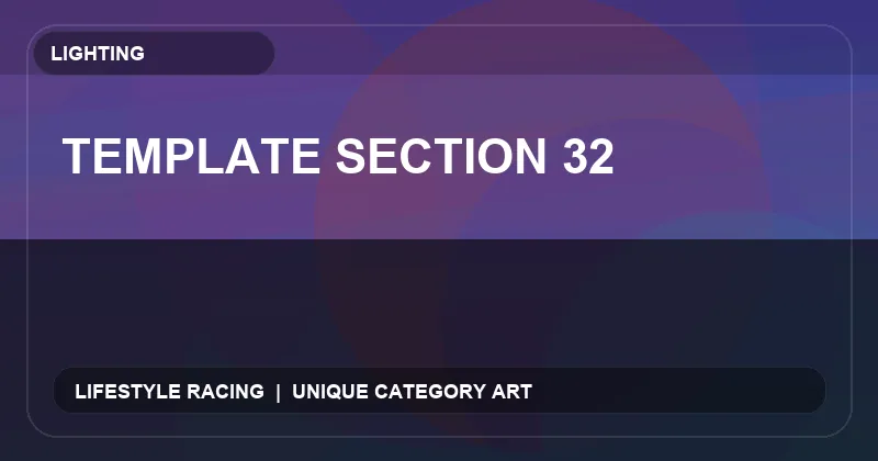 Template Section 32